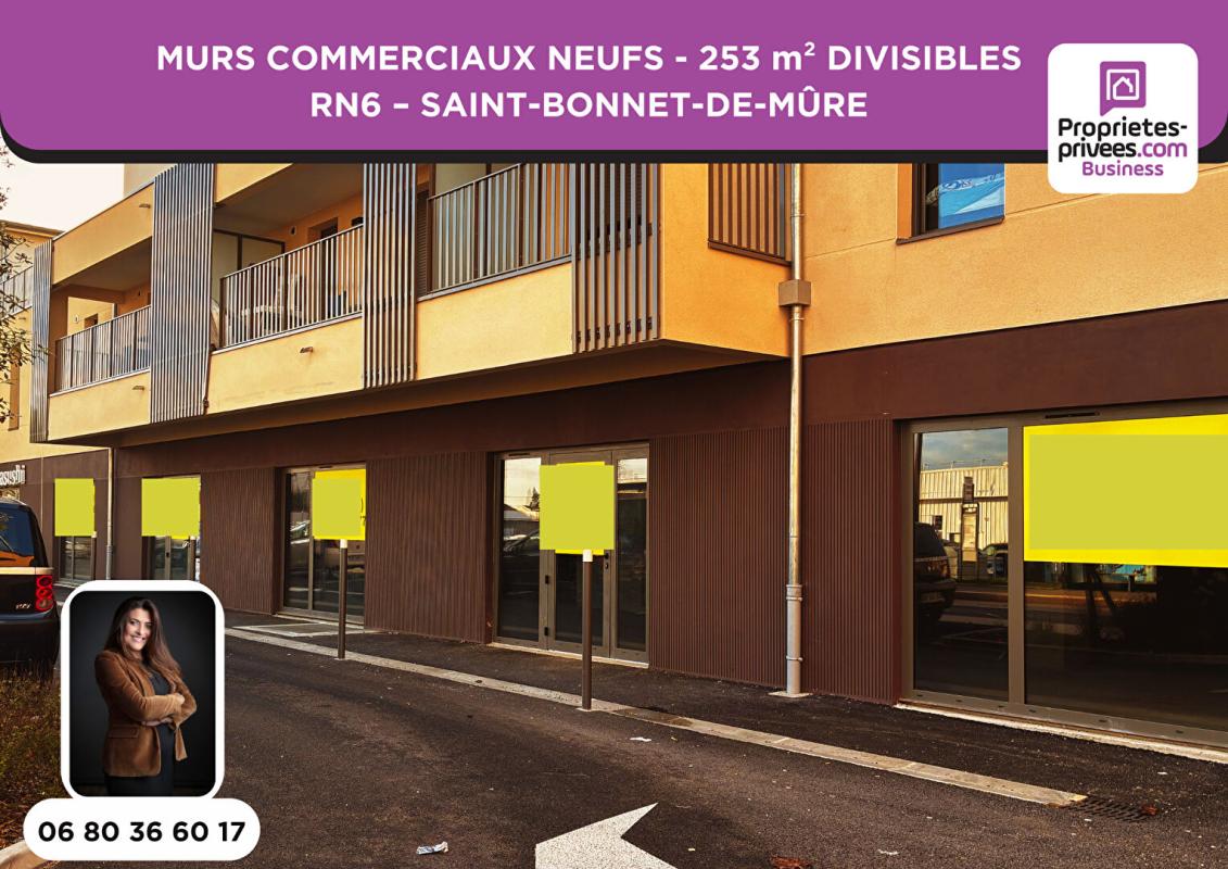 SAINT-BONNET-DE-MURE MURS COMMERCIAUX 253 m² DIVISIBLES - RN6 - INVESTISSEUR / EXPLOITANT - SAINT-BONNET-DE-MÛRE 1