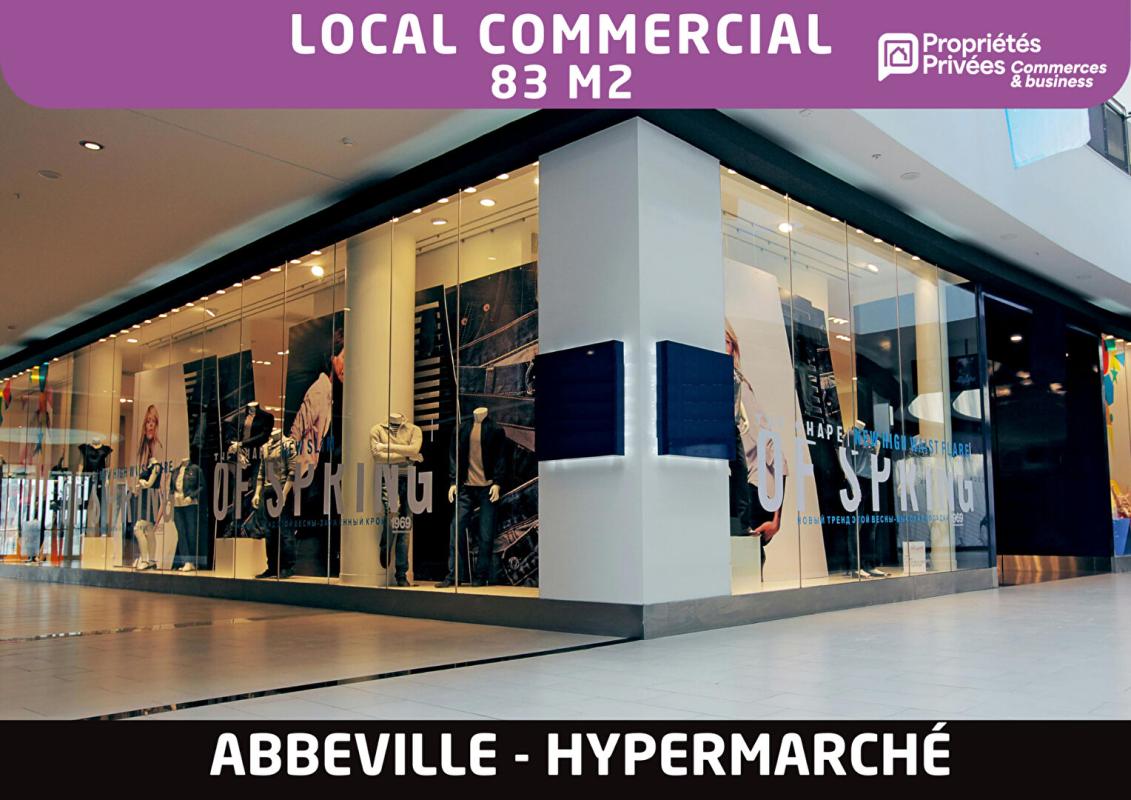 ABBEVILLE Local commercial 83 m2 - Hypermarché Abbeville 1