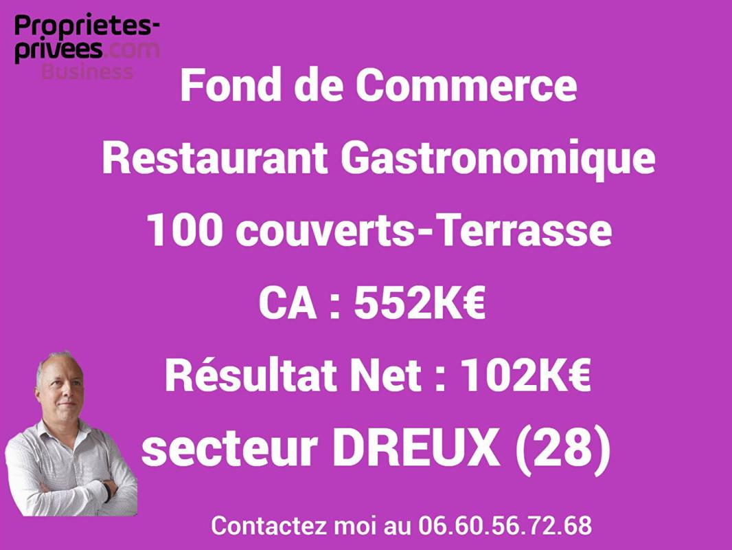 DREUX Secteur DREUX - Restaurant Gastronomique 100 couverts avec terrasse 5