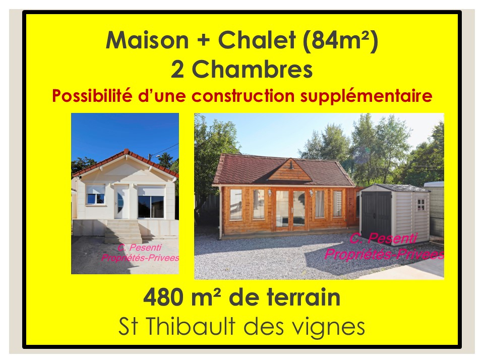 GOUVERNES Maison Saint Thibault Des Vignes 2 pièce(s) 60 m2 + chalet 24 m² 12