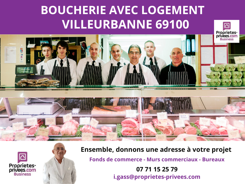 VILLEURBANNE RHONE - 69100 VILLEURBANNE - BOUCHERIE CHARCUTERIE TRAITEUR AVEC LOGEMENT 1