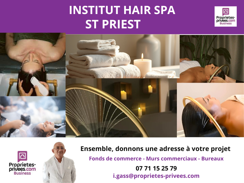 SAINT-PRIEST HAIR SPA INNOVANT, INSTITUT  AVEC CLIENTÈLE FIDÈLE,  SAINT-PRIEST 1
