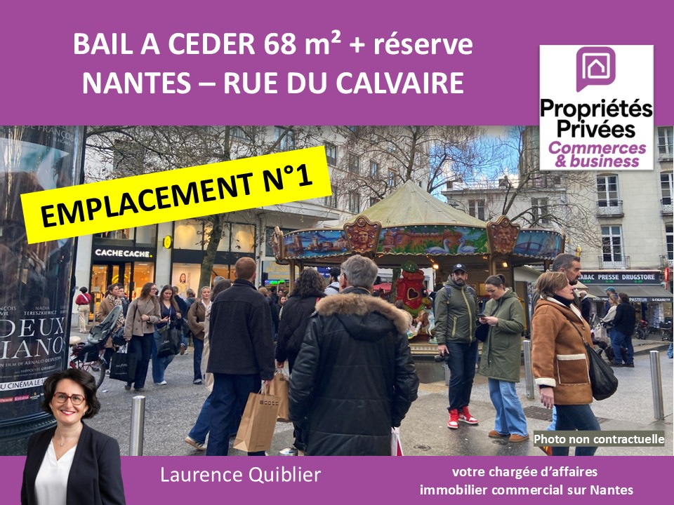 NANTES 44000 NANTES - BAIL A CEDER 68 M² EMPLACEMENT PRIME 1